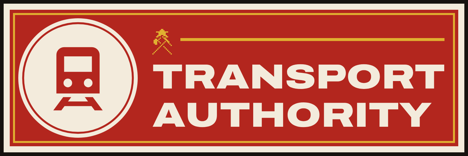The sign of The Transport Authority: TRANSPORT / AUTHORITY.